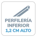 Perfilería inferior de 1,2 cm de alto